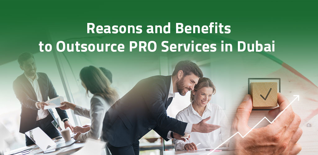 Outsource PRO services in Dubai