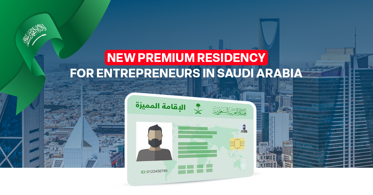 Premium-Residency-for-Entrepreneurs-in-Saudi Arabia